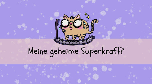 Meine geheime Superkraft - MILLICAT DESIGN